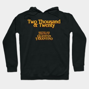 2020 by Quentin Tarantino Hoodie